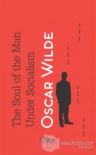 The Soul of the Man Under Socialism