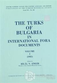 The Turks of Bulgaria in International Fora Documents Volume 1-2 (Takım)