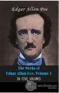 The Works Of Edgar Allan Poe, Volume 3