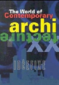 The World Of Contemporary Architecture