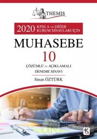 Themis 2020 KPSS A ve Diğer Kurum Sınavları İçin Muhasebe 10 Çözümlü ve Açıklamalı Deneme Sınavı