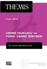 Themis - Vergi Hukuku ve Türk Vergi Sistemi