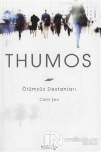 Thumos Ölümsüz Destanları