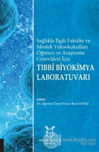 Tıbbi Biyokimya Laboratuvarı