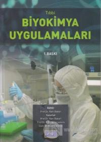 Tıbbi Biyokimya Uygulamaları