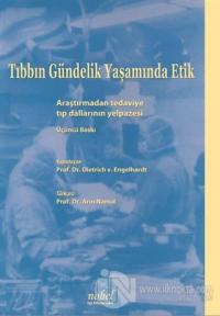 Tıbbın Gündelik Yaşamında Etik