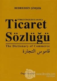 Ticaret Sözlüğü / The Dictionary of Commerce