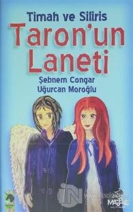 Timah ve Siliris Taron'un Laneti
