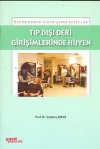 Tıp Dışı Deri Girişimlerinde Hijyen