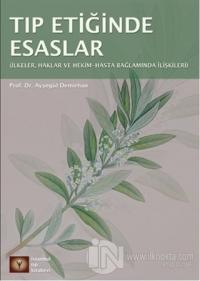 Tıp Etiğinde Esaslar