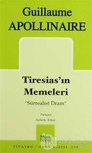 Tiresias'ın Memeleri "Sürrealist Dram"