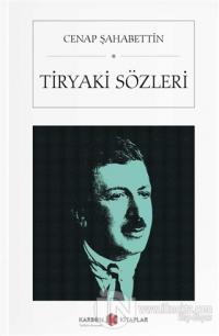 Tiryaki Sözleri (Cep Boy)