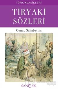 Tiryaki Sözleri