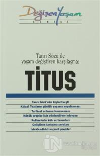 Titus Tanrı Sözü ile Yaşam Değiştiren Karşılaşma