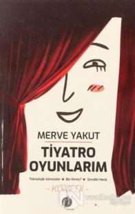 Tiyatro Oyunlarım