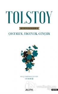 Tolstoy - Bütün Eserleri 1