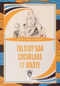 Tolstoy'dan Çocuklara 17 Hikaye