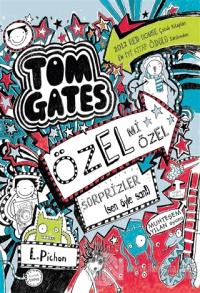 Tom Gates Özel mi Özel Sürprizler (Ciltli)