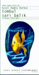 Tombul Sarı Balık