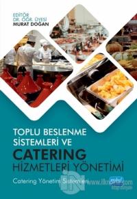 Toplu Beslenme Sistemleri ve Catering Hizmetleri Yönetimi