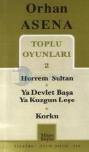 Toplu Oyunları 2 - Hurrem Sultan - Ya Devlet Başa Ya Kuzgun Leşe - Korku