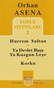 Toplu Oyunları 2 Hürrem Sultan / Ya Devlet Başa Ya Kuzgun Leşe / Korku