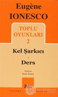 Toplu Oyunları 2: Kel Şarkıcı - Ders