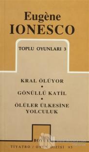 Toplu Oyunları 3 Kral Ölüyor, Gönüllü Katil, Ölüler Ülkesine Yolculuk