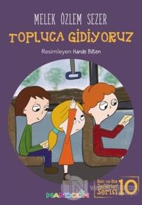 Topluca Gidiyoruz