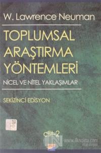 Toplumsal Araştırma Yöntemleri 2. Cilt