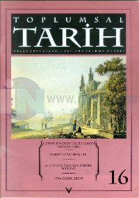 Toplumsal Tarih Dergisi Sayı: 16