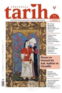 Toplumsal Tarih Dergisi Sayı: 314 Şubat 2020