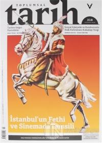 Toplumsal Tarih Dergisi Sayı: 318 Haziran 2020