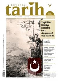 Toplumsal Tarih Dergisi Sayı: 325 Ocak 2021