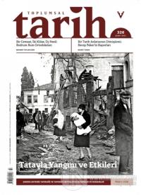 Toplumsal Tarih Dergisi Sayı: 326 Şubat 2021