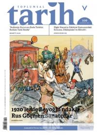Toplumsal Tarih Dergisi Sayı: 330 Haziran 2021