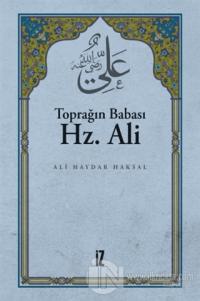 Toprağın Babası Hz. Ali