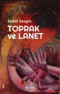 Toprak ve Lanet