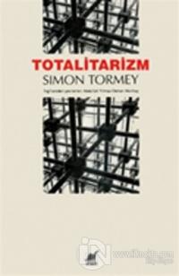Totalitarizm %20 indirimli Simon Tormey