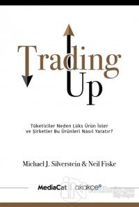 Trading Up