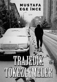 Trajedik Tökezlemeler