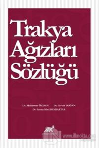 Trakya Ağızları Sözlüğü (Ciltli)