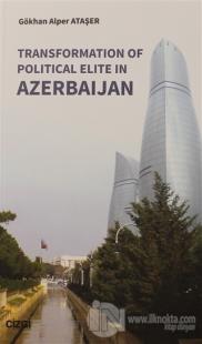 Transformation Of Political Elite in Azerbaijan
