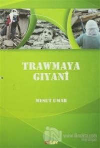 Trawmaya Gıyanı