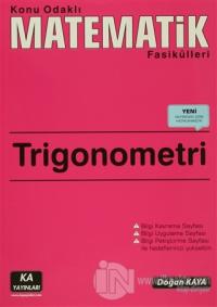 Trigonometri - Konu Odaklı Matematik Fasikülleri