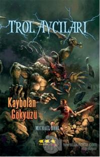 Trol Avcıları 4: Kaybolan Gökyüzü