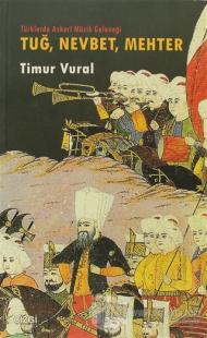 Tuğ, Nevbet, Mehter Türklerde Askeri Müzik Geleneği