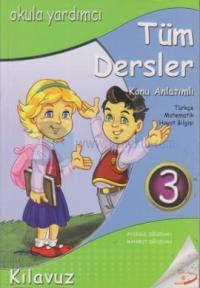 Tüm Dersler 3. Sınıf Konu Anlatımlı Türkçe - Matematik - Hayat Bilgisi