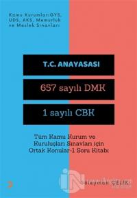 Tüm Kamu Kurum ve Kuruluşları Sınavları İçin Ortak Konular 1 Soru Kitabı
