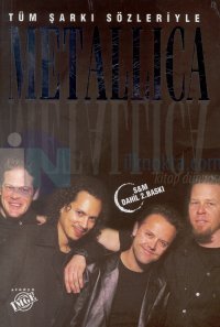 Tüm Şarkı Sözleriyle Metallica